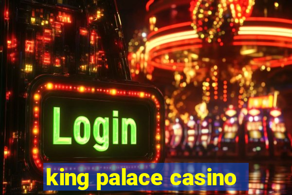 king palace casino